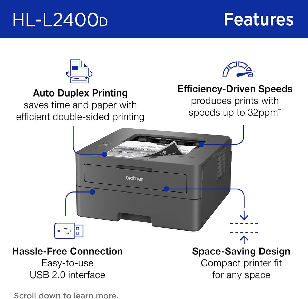 Brother Monochrome Laser Printer with 32 PPM Speed and Automatic 2-Sided Printing for Home Office, Fast Black and White Output, Compact Design with 250-Sheet Capacity (HL-L2400D)